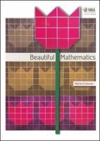 Beautiful Mathematics 0883855763 Book Cover