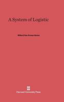 A System of Logistic 0674431650 Book Cover
