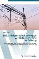 Elektrifizierung Bei Beengten Verhaltnissen: Eine Anleitung 3639386604 Book Cover