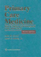 Primary Care Medicine: Office Evaluation and Management of the Adult Patient (Primary Care Medicine ( Goroll )) 0397507178 Book Cover