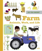 Do You Know?: Farm Animals, Work, and Life 2408049881 Book Cover