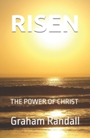 RISEN: THE POWER OF CHRIST B0FNTJG77Q Book Cover
