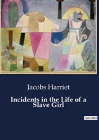 Incidents in the Life of a Slave Girl B0CDKSCYXR Book Cover