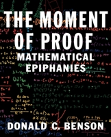 The Moment of Proof: Mathematical Epiphanies