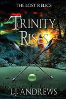 Trinity Rises 1535346396 Book Cover