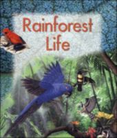 Rain Forest Life 076991263X Book Cover