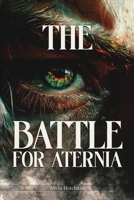 THE BATTLE FOR ATERNIA 9695092756 Book Cover