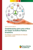 Contribuições para uma crítica do Golpe na Esfera Pública brasileira (Portuguese Edition) 6208841690 Book Cover
