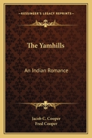 The Yamhills: An Indian Romance 1017802300 Book Cover