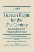 Human Rights for the 21st Century: Foundation for Responsible Hope 1563241102 Book Cover