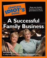 The Complete Idiot's Guide to a Successful Family Business 1592578705 Book Cover