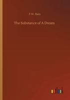 The Substance of a Dream 1515174522 Book Cover