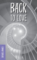 Back to Love 1913479552 Book Cover