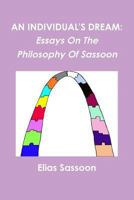 An Individual's Dream: Essays On The Philosophy Of Sassoon 145157715X Book Cover