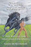 Storm Shadow: The Battle for Freeland Continues (The Twins of Thune) 1799212203 Book Cover