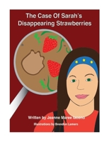 Case of Sarah's Disappearing Strawberries 0937176168 Book Cover