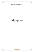 Marquise (French Edition) 2414309989 Book Cover