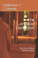 The Lonestar Deduction: The First of Mark Johnson Cases B0F2Z57C8V Book Cover