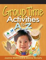 Group Time Activities A to Z 1401872379 Book Cover