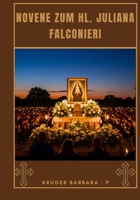 Novene zum hl. Juliana Falconieri (German Edition) B0FMYXTYWP Book Cover