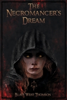 The Necromancer's Dream 1076203078 Book Cover