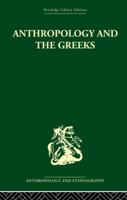 Anthropology and the Greeks 0710200161 Book Cover