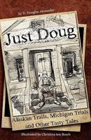 Just Doug 0984266232 Book Cover