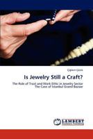 Is Jewelry Still a Craft? 3846523585 Book Cover