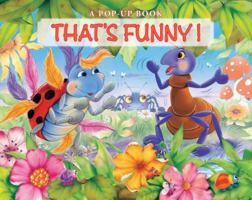 That's Funny!: A Pop-Up Book 1464302448 Book Cover