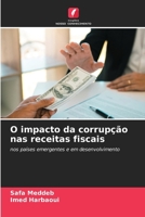 O impacto da corrupção nas receitas fiscais (Portuguese Edition) 6208367018 Book Cover