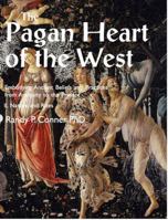 Pagan Heart of The West II: Nature and Rites 1906958882 Book Cover