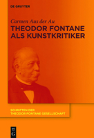 Theodor Fontane ALS Kunstkritiker 3110652595 Book Cover