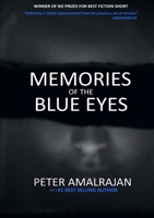 Memories Of The Blue Eyes: An anthology of short stories 0244035806 Book Cover