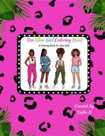 You Glow Girl Coloring Book: Affirmations, Self-Love, and Confidence Boosting Activity Book For Teen Girls B0FDG3NF33 Book Cover