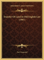 Transfer of land in Old English law. 124012239X Book Cover