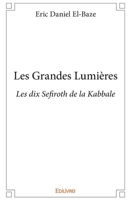 Les Grandes Lumières (French Edition) 2334182818 Book Cover
