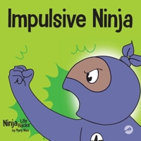 Impulsive Ninja 1637312148 Book Cover