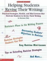 Helping Students Revise Their Writing (Grades 2-6) 059086565X Book Cover