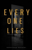 Everyone Lies: Love, hatred, family B0BF2SHV2Z Book Cover