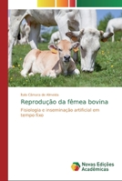 Reprodu��o da f�mea bovina 6139724929 Book Cover