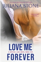 Love Me Forever 1988474574 Book Cover