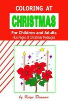 Coloring at Christmas: For Children and Adults 1539169553 Book Cover