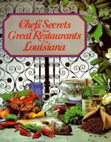 Chefs' Secrets from Great Restaurants in Louisiana 1565546210 Book Cover