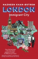 London: Immigrant City 1472145712 Book Cover
