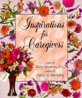 Inspirations for Caregivers 1881394085 Book Cover