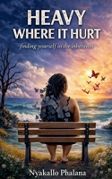 Heavy Where It Hurt B0H73TFWZG Book Cover