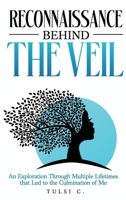 Reconnaissance Behind The Veil B0FL5BD5H6 Book Cover