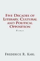 Five Decades of Opposition 1413412858 Book Cover
