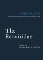 The Reoviridae (The Viruses) 0306412330 Book Cover