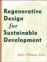 Regenerative Design for Sustainable Development 0471555827 Book Cover